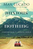 Book cover for "Anxious for nothing" by Max Lucado