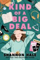 Book cover for Kind of a big deal by Shannon Hale