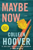 Book cover for Maybe now by Collen Hoover