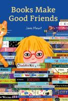 Book cover for Books make good friends by Jane Mount