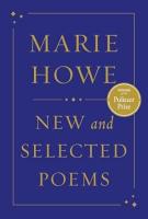 Book cover for New and selected poems by Marie Howe