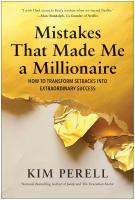 Book cover for Mistakes that made me a millionaire: how to transform setbacks into extraordinary success by Kim Perrell