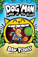 Book cover for "Dog Man: lord of the fleas" by Dav Pilkey