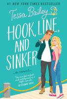 Book cover for "Hook, line and sinker" by Tessa Bailey