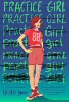 Book cover for "Practice girl" written by Estelle Laure