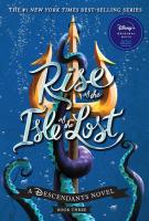 Book cover for "Rise of the Isle of the Lost" written by Melissa de la Cruz