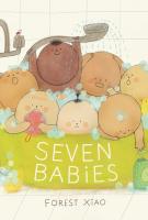 Book cover for "Seven babies" written by Forest Xiao