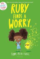 Book cover for &quot;Ruby finds a worry&quot; by Tom Percival