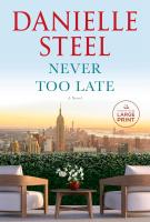 Book cover for "Never too late" by Danielle Steel
