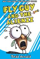 Book cover for "Fly Guy and the alienzz" written by Tedd Arnold