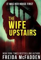 Book cover for "The Wife Upstairs" written by Freida McFadden