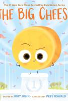 Book cover for The Big Cheese written by Jory John