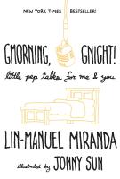 Book cover for "Gmorning, gnight!" by Lin Manuel Miranda
