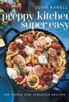 Book cover for "Preppy Kitchen super easy" by John Kanell