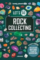 Book cover for "Let's go rock collecting" by Laura Baker