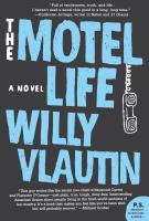 Book cover for "The motel life" by Willy Vlautin